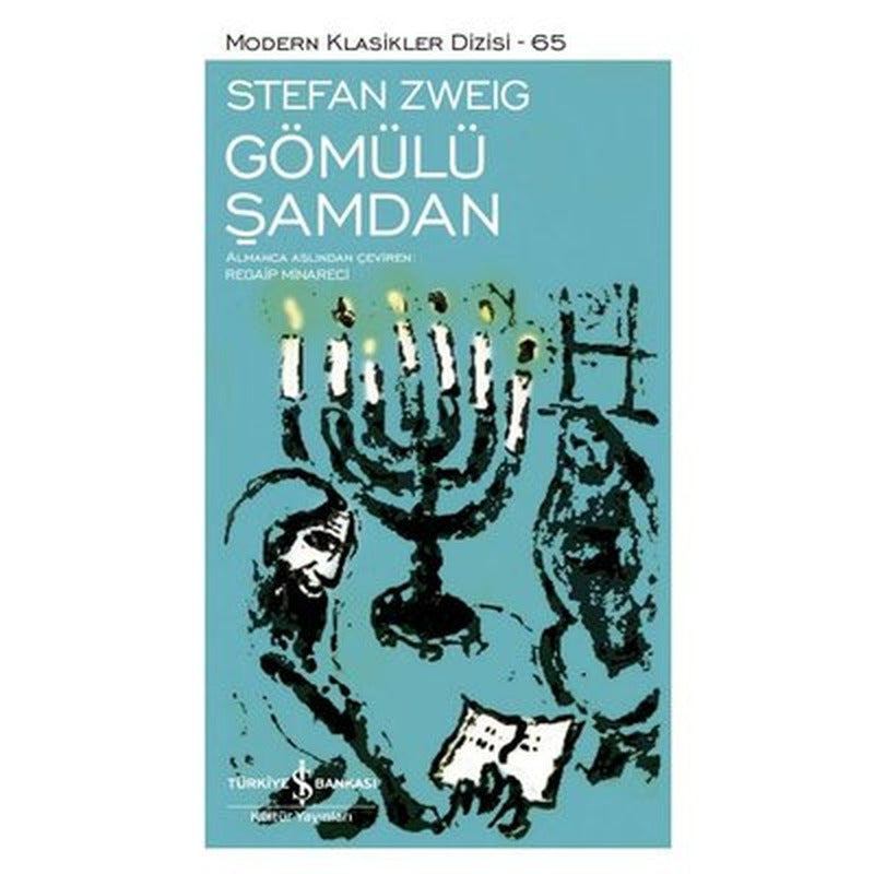 Gömülü Şamdan - Modern Klasikler 65 | İş Bankası Kültür Yayınları