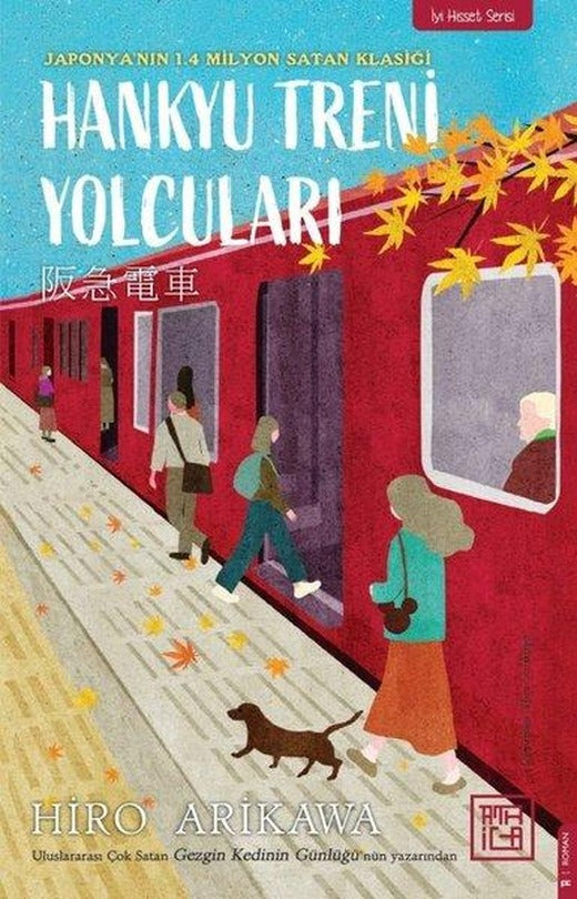 Hankyu Treni Yolcuları - İyi Hisset Serisi | Athica Yayınları (İnce Kapak)