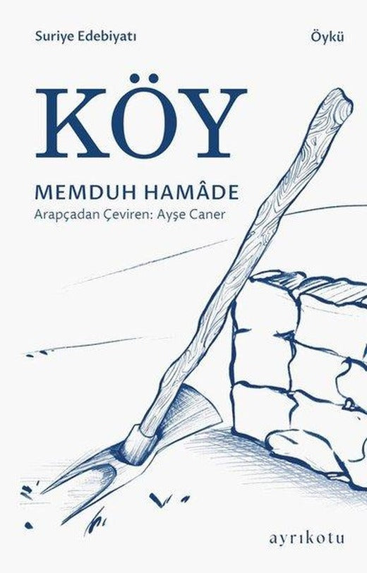Köy | Ayrıkotu Yayınları (İnce Kapak)