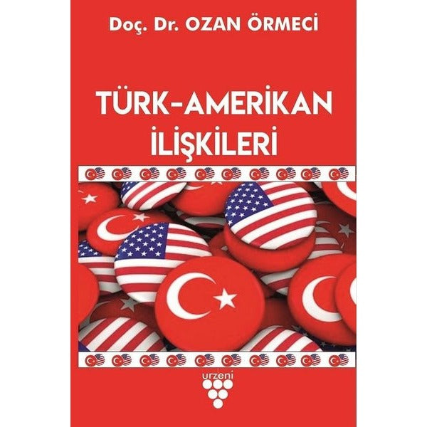Türk-Amerikan İlişkileri