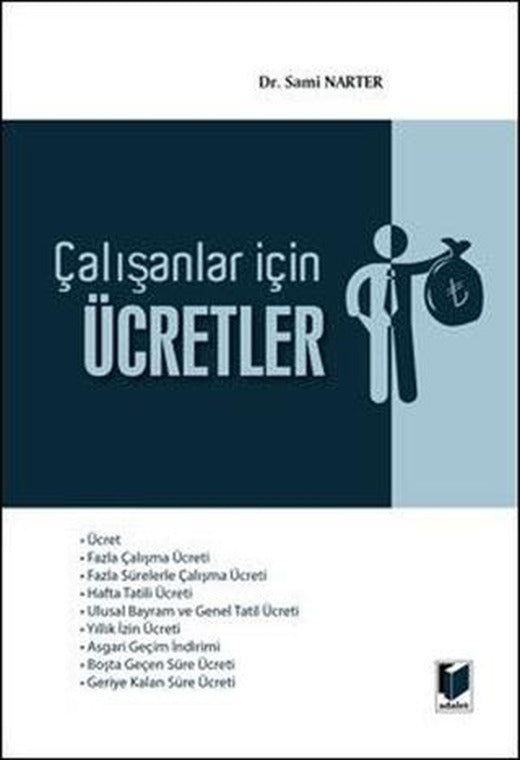 Çalışanlar İçin Ücretler | Adalet Yayınevi (Ciltsiz)