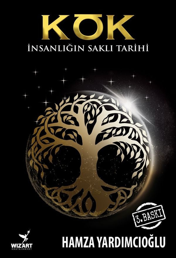 Kök-İnsanlığın Saklı Tarihi | Wizart Yayınları