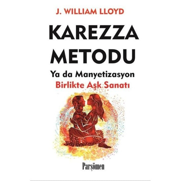 Karezza Metodu | Parşömen Yayınları (Ciltsiz)