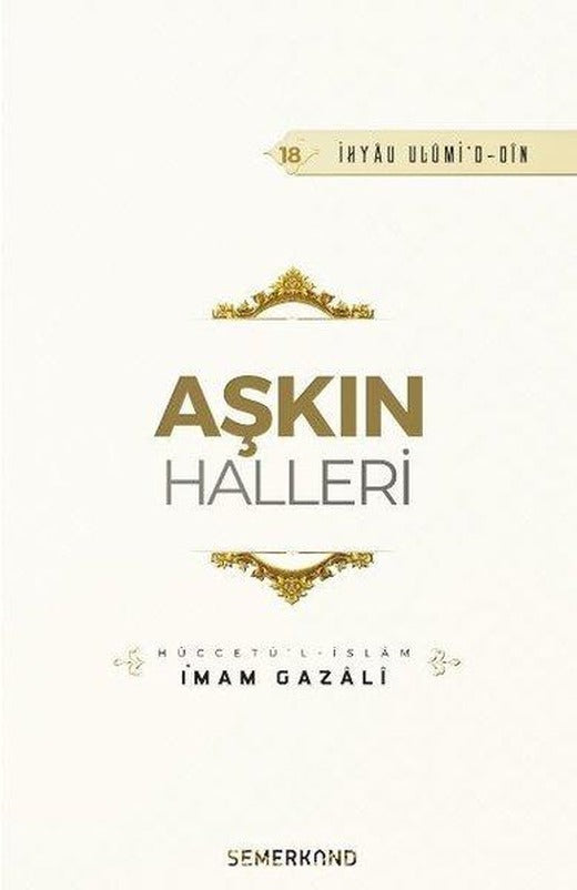 Aşkın Halleri | Semerkand Yayınları (İnce Kapak)
