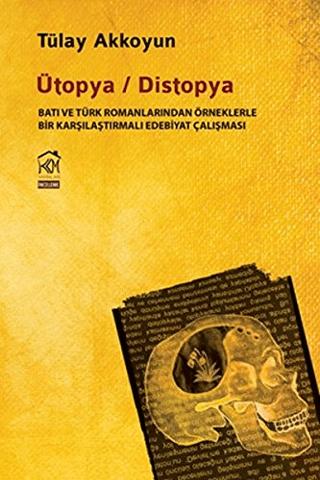 Ütopya - Distopya