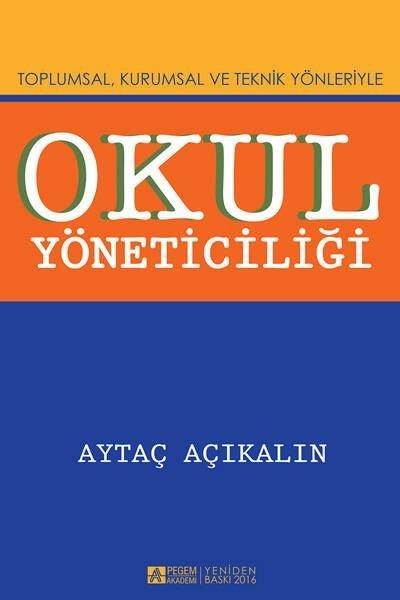 Okul Yöneticiliği | Pegem Akademi Yayıncılık (İnce Kapak) - Resim 1