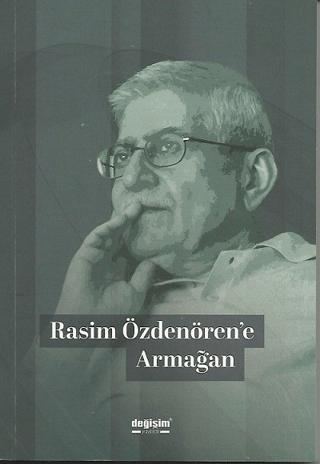 Rasim Özdenören'e Armağan | Değişim Yayınları (Ciltsiz) - Resim 1
