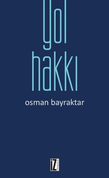 Yol Hakkı | İz Yayıncılık (İnce Kapak) - Resim 1