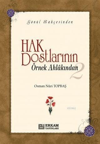Hak Dostlarının Örnek Ahlakından 2 | Erkam Yayınları (Ciltsiz) - Resim 1