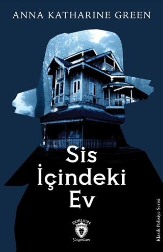 Sis İçindeki Ev | Dorlion Yayınları (Ciltsiz) - Resim 1