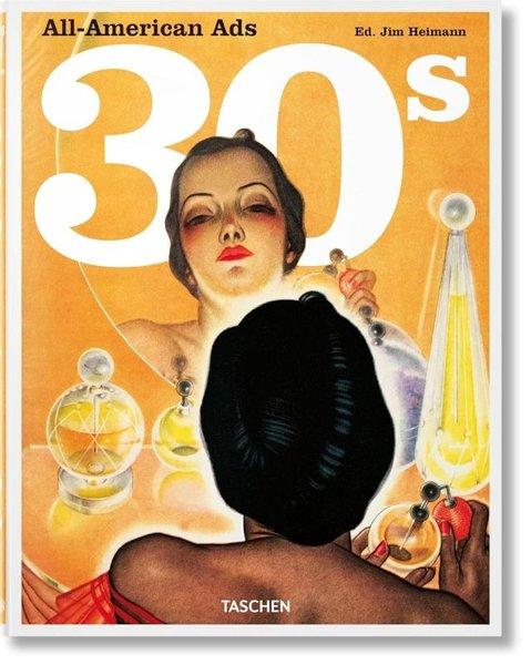 All-American Ads of the 30s | Taschen (Ciltli) - Resim 1