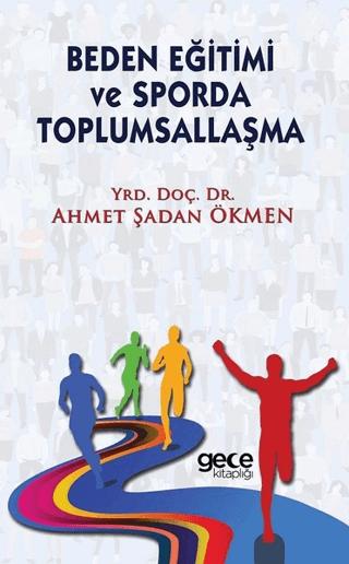 Beden Eğitimi ve Sporda Toplumsallaşma | Gece Kitaplığı (Ciltsiz) - Resim 1