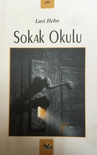 Sokak Okulu | İzan Yayıncılık (Ciltsiz) - Resim 1
