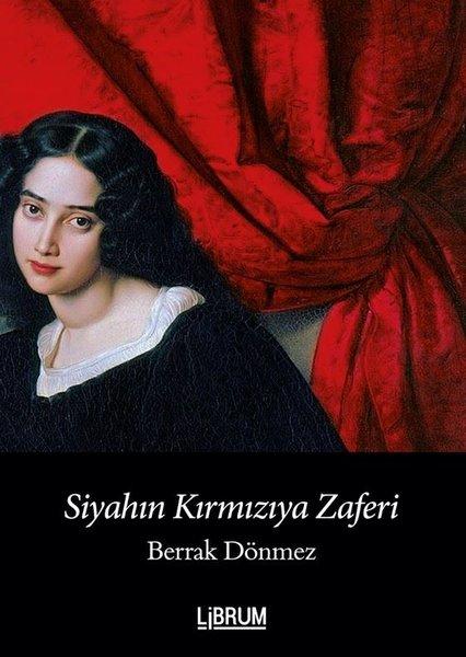 Siyahın Kırmızıya Zaferi | Librum Kitap (İnce Kapak) - Resim 1