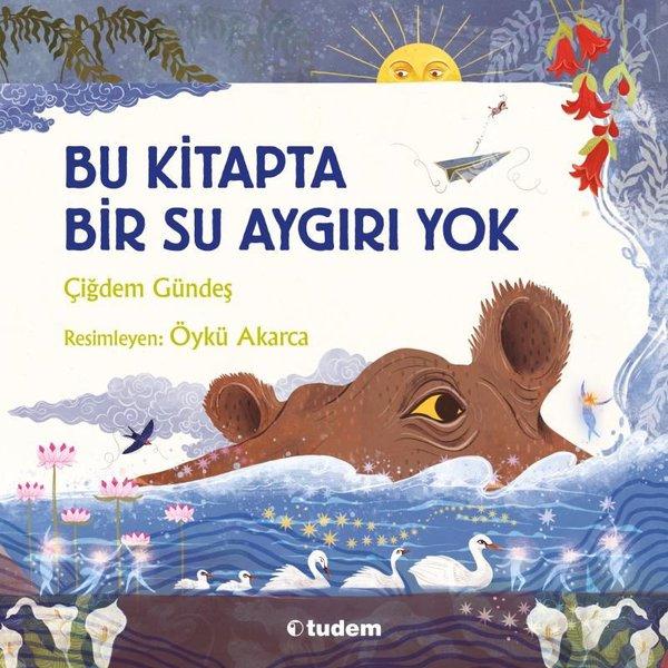 Bu Kitapta Bir Su Aygırı Yok | Tudem Yayınları (İnce Kapak) - Resim 1
