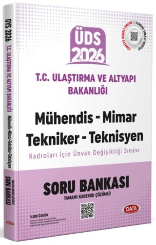 2026 ÜDS T.C. Ulaştırma ve Altyapı Bakanlığı Mühendis-Mimar-Tekniker-Teknisyen Kadroları Ünvan Değişikliği Sınavı Soru Bankası (Karekod Çözümlü) | Data Yayınları (Ciltsiz) - Resim 1