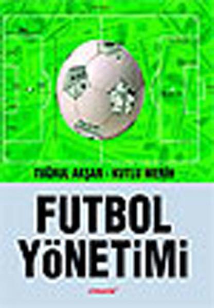 Futbol Yönetimi | Literatür Yayıncılık (İnce Kapak) - Resim 1
