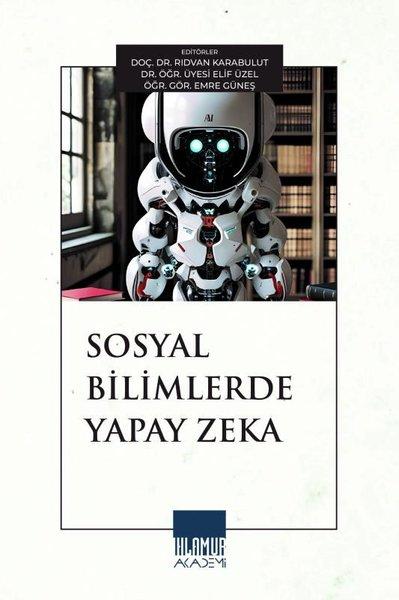 Sosyal Bilimlerde Yapay Zeka | Ihlamur Kitap (İnce Kapak) - Resim 1