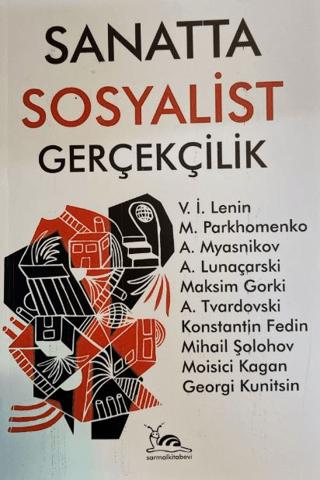 Sanatta Sosyalist Gerçekçilik | Sarmal Kitabevi (Ciltsiz) - Resim 1