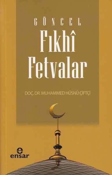 Güncel Fıkhi Fetvalar | Ensar Neşriyat (İnce Kapak) - Resim 1