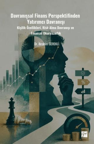Davranışsal Finans Perspektifinden Yatırımcı Davranışı | Gazi Kitabevi (Ciltsiz) - Resim 1