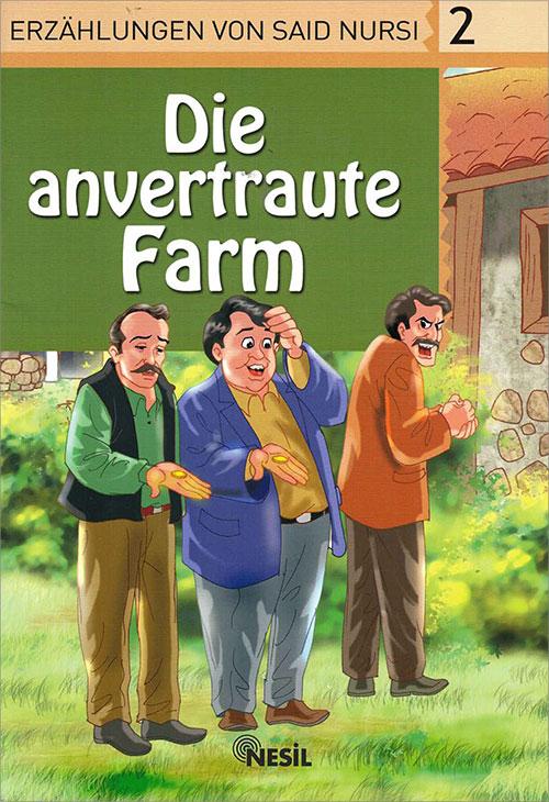 2. Die Anvertraute Farm - Veli Sırım (Almanca Hikaye) | Nesil Yayınları - Resim 1