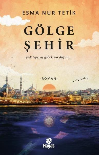 Gölge Şehir | Hayat Yayıncılık (İnce Kapak) - Resim 1