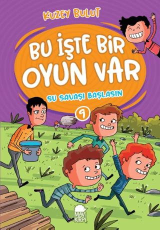 Su Savaşı Başlasın – Bu İşte Bir Oyun Var - 9 | Mavi Kirpi Yayınları (Ciltsiz) - Resim 1