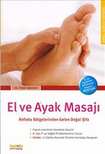 El ve Ayak Masajı Refleks Bölgelerinden Gelen Doğal Şifa | Kaknüs Yayınları (İnce Kapak) - Resim 1