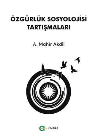 Özgürlük Sosyolojisi Tartışmaları | Aram Yayınları (Ciltsiz) - Resim 1