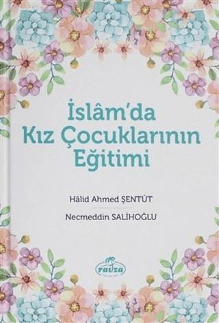 İslam'da Kız Çocuklarının Eğitimi