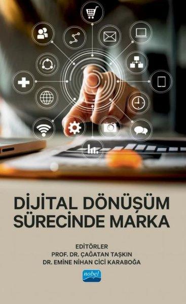 Dijital Dönüşüm Sürecinde Marka | Nobel Akademik Yayıncılık (İnce Kapak) - Resim 1