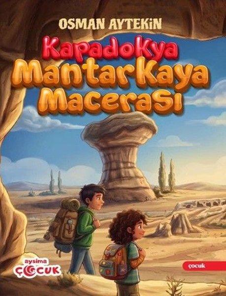 Kapadokya Mantarkaya Macerası | Aysima Yayınları (İnce Kapak) - Resim 1