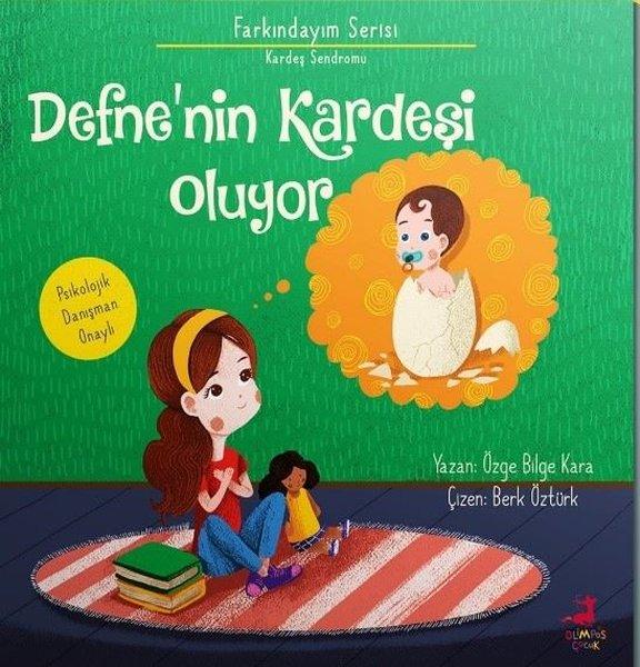 Defne'nin Kardeşi Oluyor - Farkındayım Serisi | Olimpos Çocuk (İnce Kapak) - Resim 1