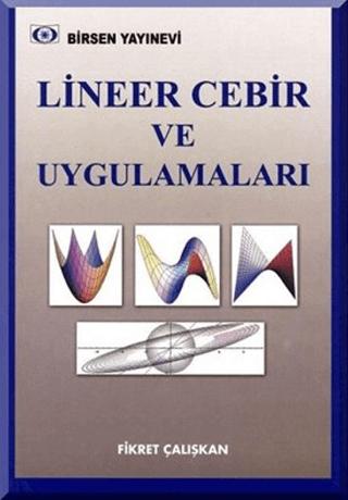 Lineer Cebir ve Uygulamaları | Birsen Yayınevi (Ciltsiz) - Resim 1