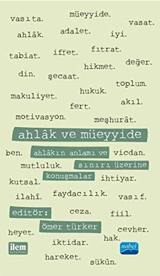 Ahlak ve Müeyyide-Ahlakın Anlamı ve Sınırı Üzerine Konuşmalar | Nobel Akademi Yayıncılık