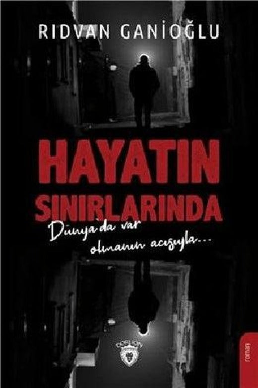 Hayatın Sınırlarında | Dorlion Yayınları (Ciltsiz)