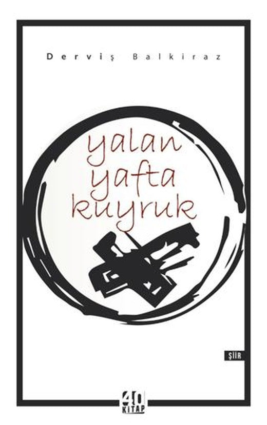 Yalan Yafta Kuyruk | 40 Kitap (Ciltsiz)