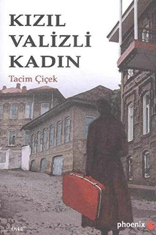 Kızıl Valizli Kadın | Phoenix Yayınevi (Ciltsiz)
