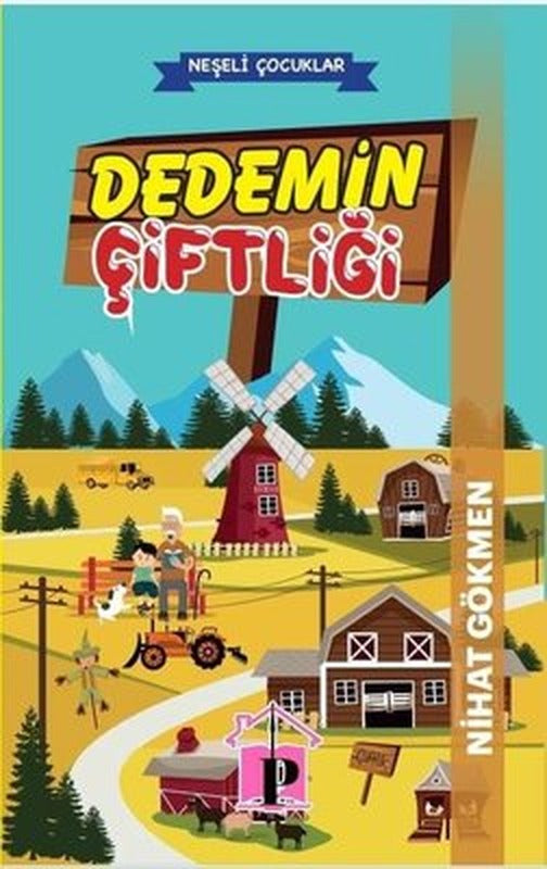 Dedemin Çiftliği - Neşeli Çocuklar | Pembe Çatı Yayınları