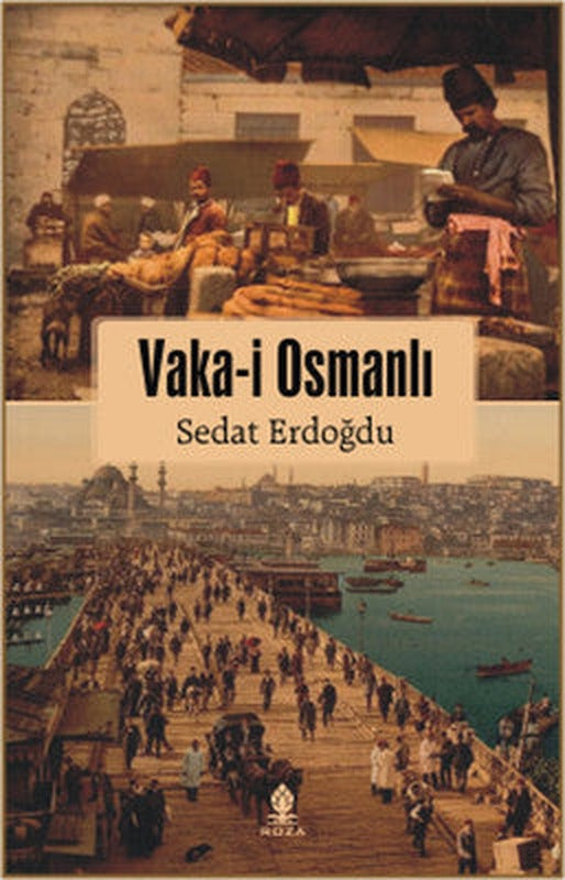 Vaka-i Osmanlı | Roza Yayınevi