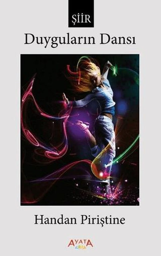 Duyguların Dansı | Ayata Kitap (Ciltsiz)