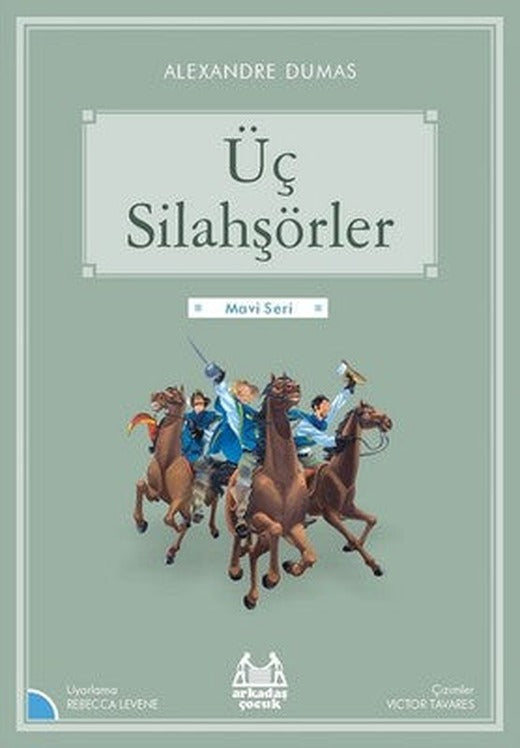 Üç Silahşörler-Mavi Seri | Arkadaş Yayıncılık