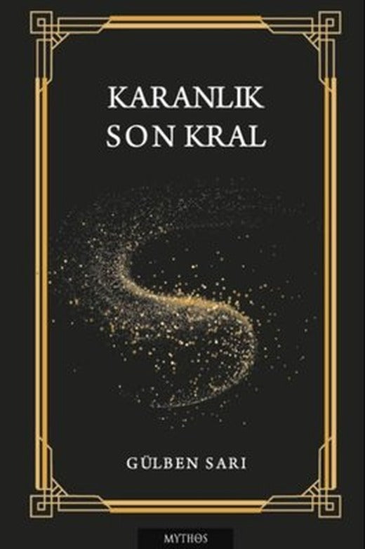 Karanlık - Son Kral | Mythos Kitap