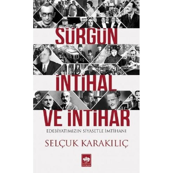 Sürgün, İntihal ve İntihar | Ötüken Neşriyat (Ciltsiz)