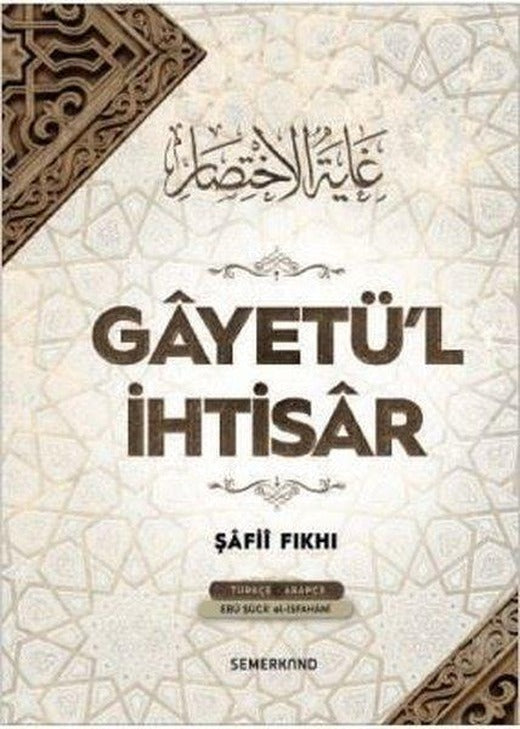 Gayetü'l İhtisar | Semerkand Yayınları (İnce Kapak)