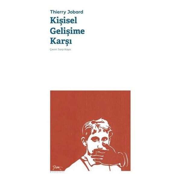 Kişisel Gelişime Karşı | Monografi Yayınları (Cep Boy)