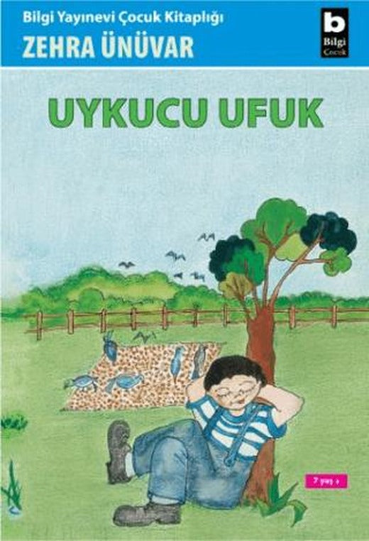 Uykucu Ufuk | Bilgi Yayınevi (Ciltsiz)