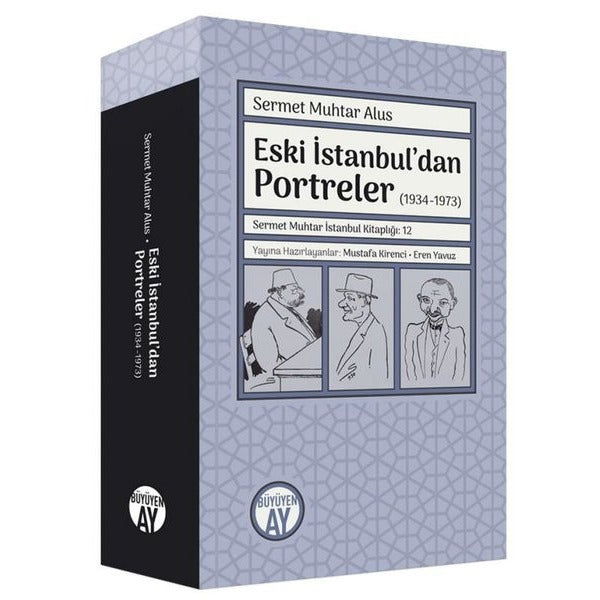 Eski İstanbul’dan Portreler (1934-1973)