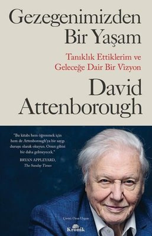 Gezegenimizden Bir Yaşam - Tanıklık Ettiklerim ve Geleceğe Dair Bir Vizyon | Kronik Kitap